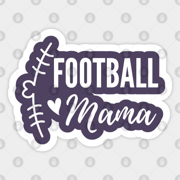 Football Mama - Football Gift Sticker by Bliss Shirts